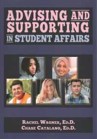 Advising and Supporting in Student Affairs (American Series in Student Affairs Practice and Professional Identity)