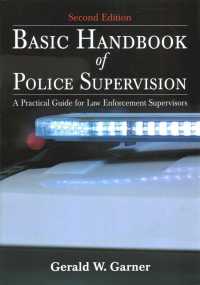 Basic Handbook of Police Supervision : A Practical Guide for Law Enforcement Supervisors （2ND）