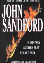 Three Complete Novels : Mind Prey, Sudden Prey, Secret Prey （Unabridged）