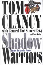 Shadow Warriors : Inside the Special Forces (Study in Command)