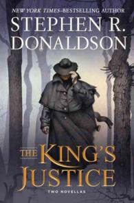 The King's Justice : Two Novellas