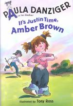It's Justin Time, Amber Brown (A Is for Amber)