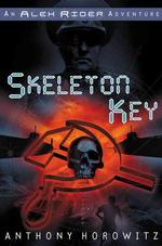 Skeleton Key (Alex Rider) [Hardcover] Horowitz, Anthony