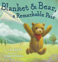 Blanket & Bear, a Remarkable Pair