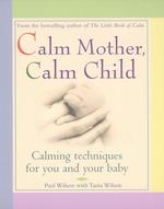 Calm Mother, Calm Child （1ST）