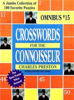 Crosswords for the Connoisseur Omnibus #15