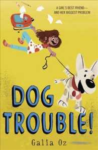 Dog Trouble!