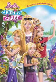 Barbie & Her Sisters in a Puppy Chase (Barbie & Her Sisters)