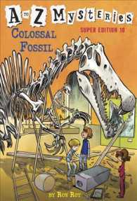 Colossal Fossil (A to Z Mysteries Super Edition)