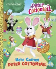 Here Comes Peter Cottontail (Big Golden Books)