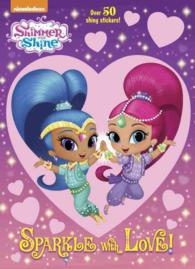 Sparkle with Love! (Shimmer and Shine) （ACT CLR CS）