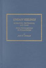 Uneasy Feelings : Literature, the Passions, and Class from Neoclassicism to Romanticism (Ams Studies in the Eighteenth-century)