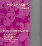 Winemaking : From Grape Growing to Marketplace