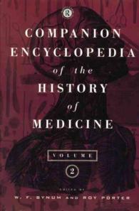 Companion Encyclopedia of the History of Medicine (2-Volume Set)