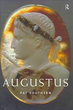 Augustus (Roman Imperial Biographies) Southern, Patricia