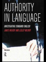 Authority in Language : Investigating Standard English （3TH）
