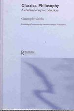 古代哲学：現代的入門<br>Classical Philosophy : A Contemporary Introduction (Routledge Contemporary Introductions to Philosophy)