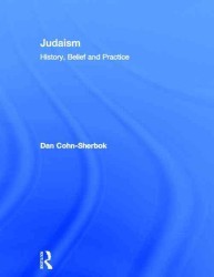 ユダヤ教：歴史、信仰、実践（図版多数）<br>Judaism : History, Belief, and Practice