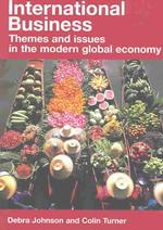 国際ビジネスの理論と実際<br>International Business : Themes and Issues in the Modern Global Economy