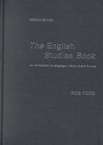 『イングリッシュ・スタディーズ入門』（原書）<br>The English Studies Book : An Introduction to Language, Literature and Culture （2 SUB）