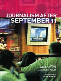 ９．１１以降のジャーナリズム<br>Journalism after September 11 (Communication and Society)