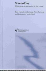 家庭における児童のコンピュータ利用<br>Screenplay : Children and Computing in the Home