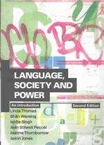 Language, Society and Power : An Introduction （2 Revised）
