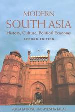 近現代南アジア：歴史、文化と政治経済（第２版）<br>Modern South Asia : History, Culture, Political Economy （2ND）