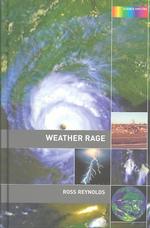 Weather Rage (Science Spectra Series)