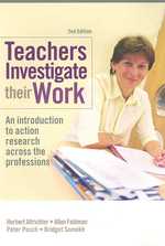 教師のアクション・リサーチ入門（第２版）<br>Teachers Investigate Their Work : An Introduction to Action Research Across the Professions （2ND）