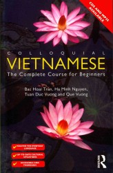 Colloquial Vietnamese : The Complete Course for Beginners (Colloquial Series) （2 Revised）