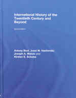 国際２０世紀史（第２版）<br>International History of the Twentieth Century and Beyond （2ND）