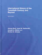 国際２０世紀史（第２版）<br>International History of the Twentieth Century and Beyond （2ND）