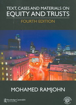 エクイティと信託：読本・判例・資料（第４版）<br>Text, Cases and Materials on Equity and Trusts （4TH）