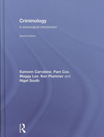 犯罪学：社会学的入門（第２版）<br>Criminology : A Sociological Introduction （2ND）