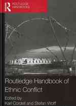 ラウトレッジ版 民族紛争ハンドブック<br>Routledge Handbook of Ethnic Conflict