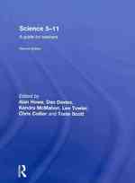 初等科学：教師向けガイド（第２版）<br>Science 5-11 : A Guide for Teachers (Science 5-11) （2ND）