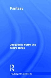 ファンタジー映画ガイド<br>Fantasy (Routledge Film Guidebooks)