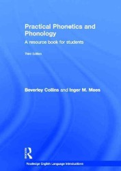 実践的音声学・音韻論（第３版）<br>Practical Phonetics and Phonology : A resource book for students (Routledge English Language Introductions) （3 Revised）