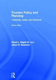 ツーリズムの政策と計画（第２版）<br>Tourism Policy and Planning : Yesterday, Today, and Tomorrow （2ND）