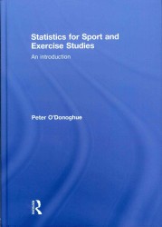 スポーツ研究のための統計学入門<br>Statistics for Sport and Exercise Studies : An Introduction