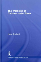 幼児の安寧<br>The Wellbeing of Children under Three (Supporting Children from Birth to Three)