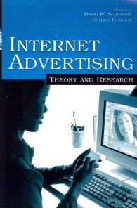 Internet Advertising : Theory and Research (Advertising and Consumer Psychology) （2 Reprint）
