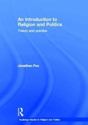 宗教と政治入門<br>An Introduction to Religion and Politics : Theory and Practice (Routledge Studies in Religion and Politics)