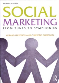 ソーシャル・マーケティング（第２版）<br>Social Marketing : From Tunes to Symphonies （2ND）