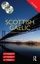 スコットランド・ゲール語会話入門<br>Colloquial Scottish Gaelic : The Complete Course for Beginners (Colloquial) （2 PAP/COM）
