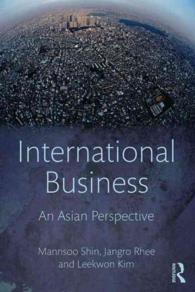国際ビジネスへのアジアの視点<br>International Business : An Asian Perspective (Routledge International Business in Asia)