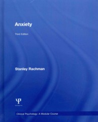 不安（第３版）<br>Anxiety (Clinical Psychology: a Modular Course) （3TH）