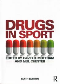 スポーツと薬物（第６版）<br>Drugs in Sport （6TH）