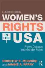 アメリカにおける女性の権利（第４版）<br>Women's Rights in the USA : Policy Debates and Gender Roles （4TH）